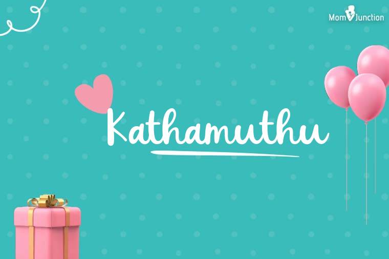 Kathamuthu Birthday Wallpaper