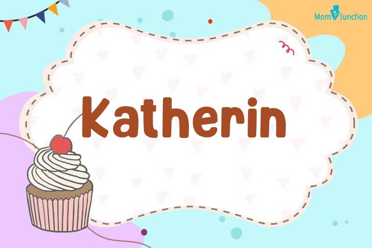 Katherin Birthday Wallpaper