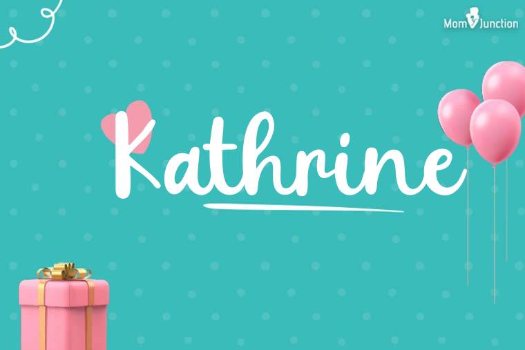 Kathrine Birthday Wallpaper