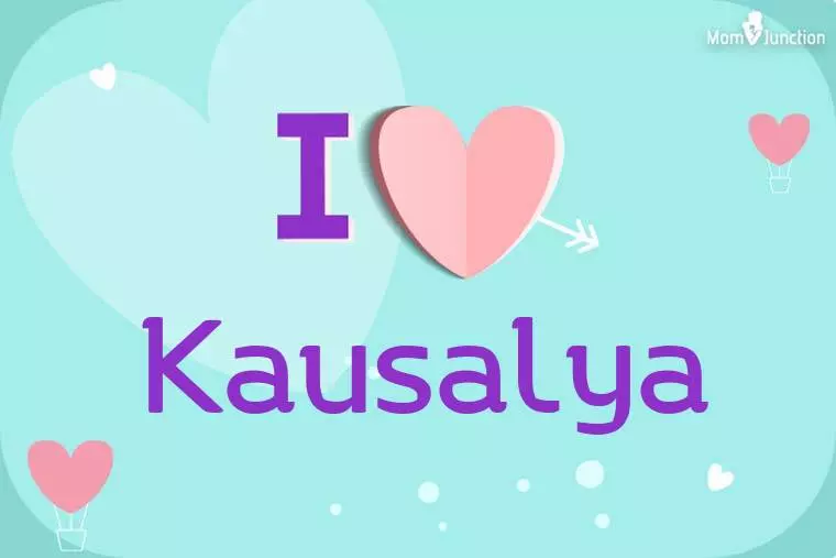 I Love Kausalya Wallpaper