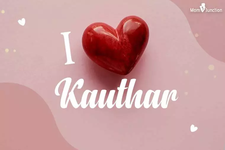 I Love Kauthar Wallpaper