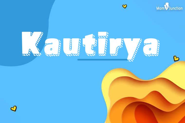 Kautirya 3D Wallpaper