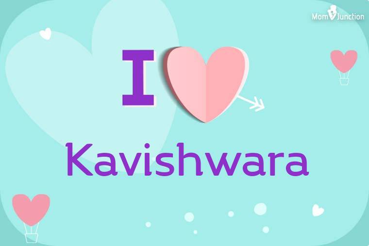 I Love Kavishwara Wallpaper