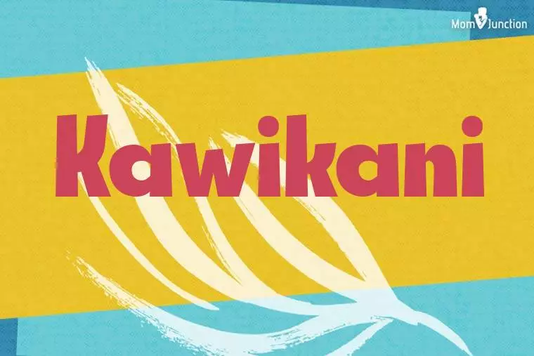 Kawikani Stylish Wallpaper