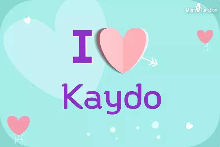 I Love Kaydo Wallpaper