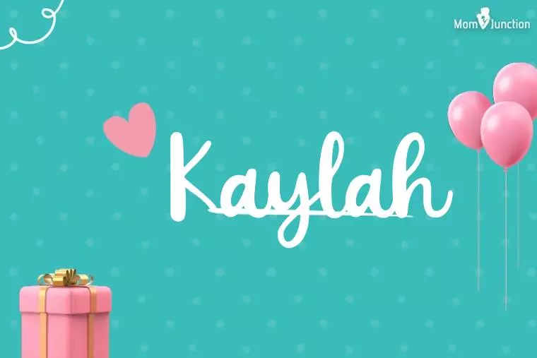 Kaylah Birthday Wallpaper