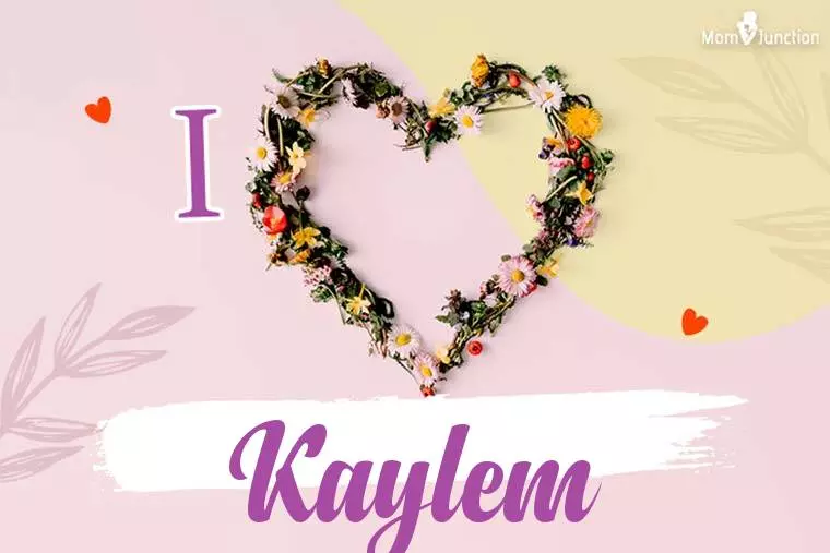 I Love Kaylem Wallpaper