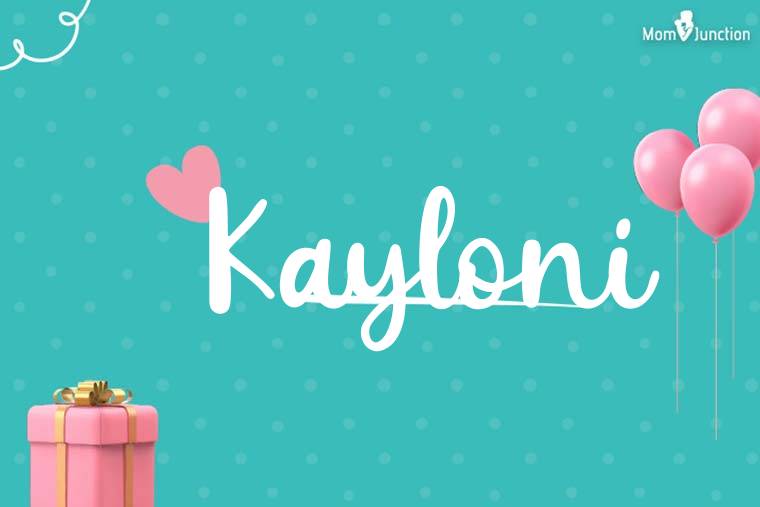 Kayloni Birthday Wallpaper