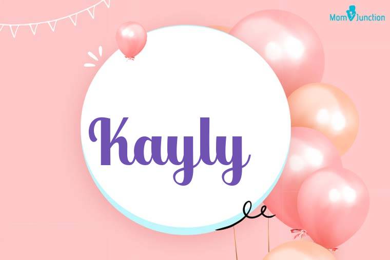 Kayly Birthday Wallpaper
