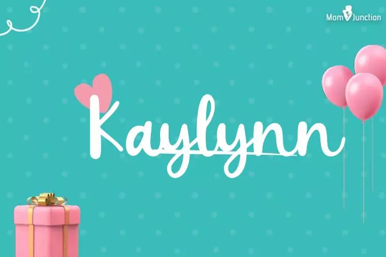 Kaylynn Birthday Wallpaper