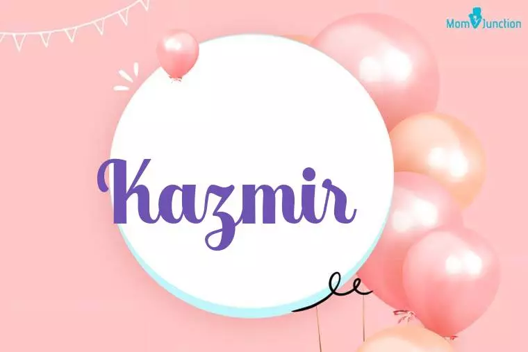 Kazmir Birthday Wallpaper