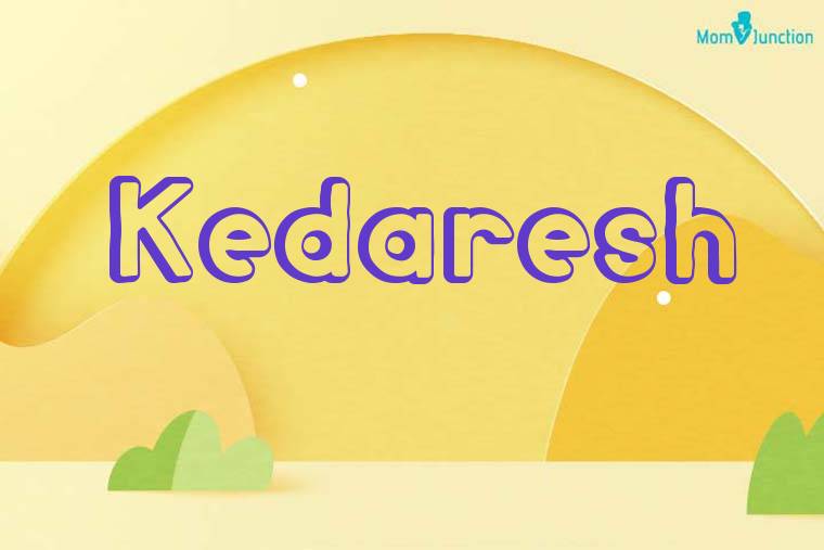 Kedaresh 3D Wallpaper