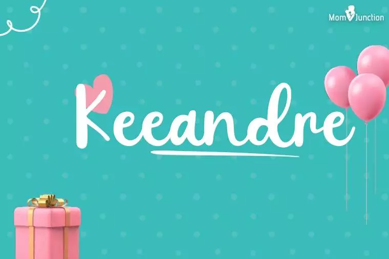 Keeandre Birthday Wallpaper