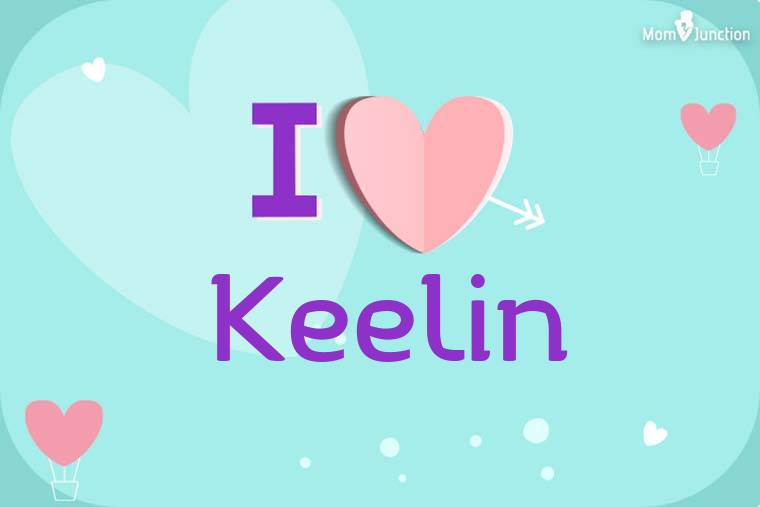 I Love Keelin Wallpaper