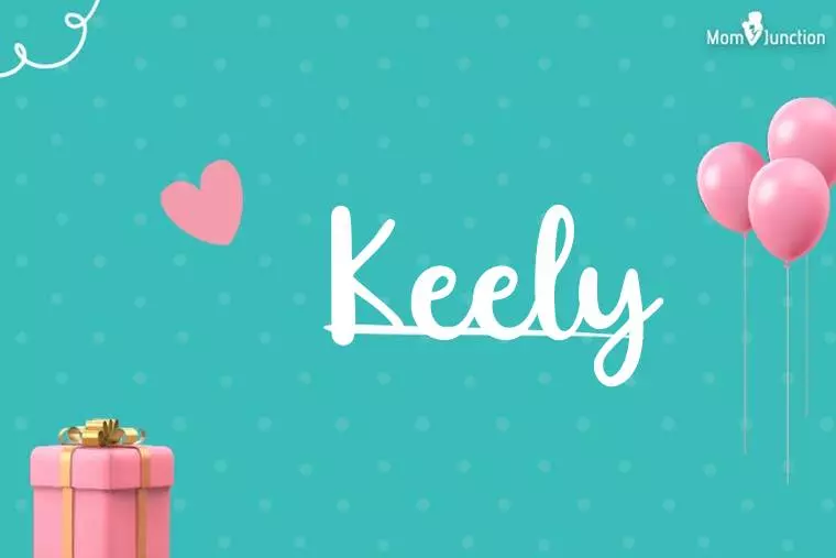 Keely Birthday Wallpaper