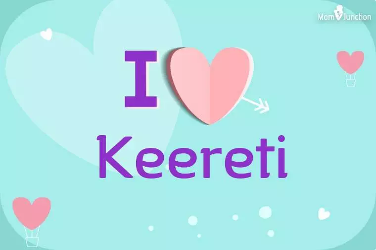 I Love Keereti Wallpaper