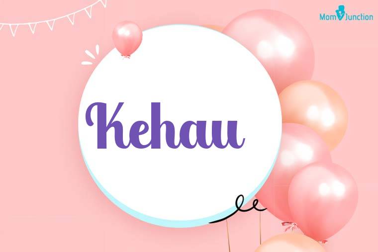 Kehau Birthday Wallpaper