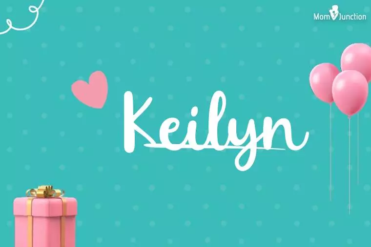 Keilyn Birthday Wallpaper