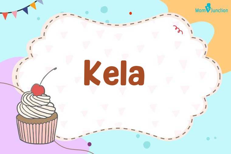 Kela Birthday Wallpaper