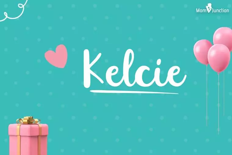 Kelcie Birthday Wallpaper