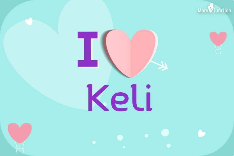 I Love Keli Wallpaper