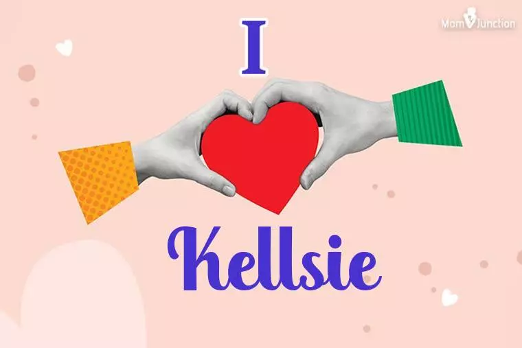 I Love Kellsie Wallpaper