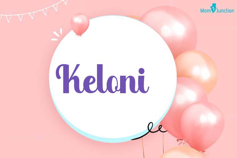 Keloni Birthday Wallpaper