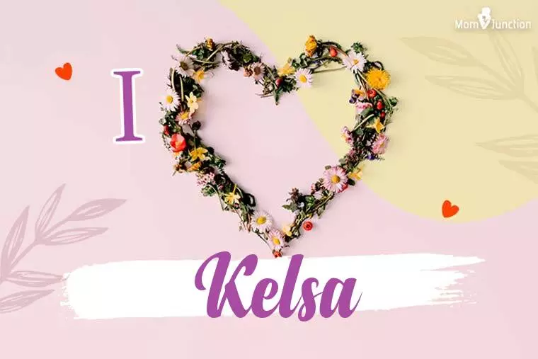 I Love Kelsa Wallpaper