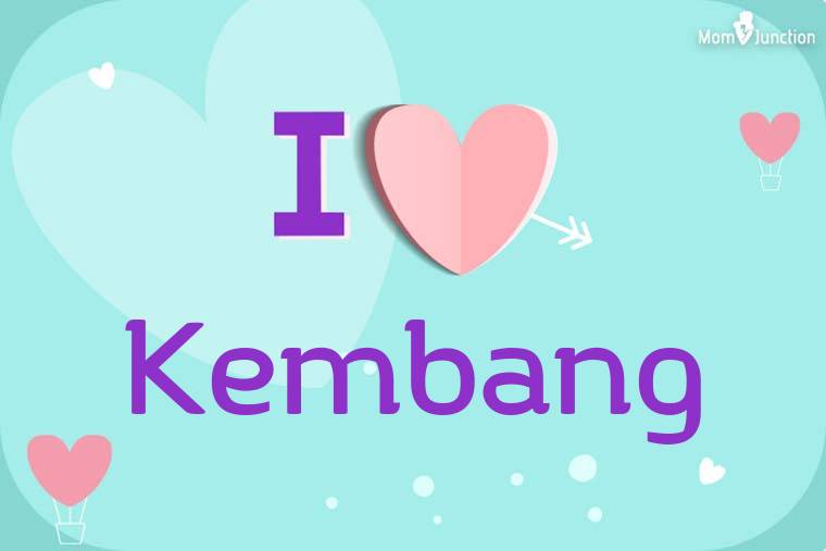 I Love Kembang Wallpaper