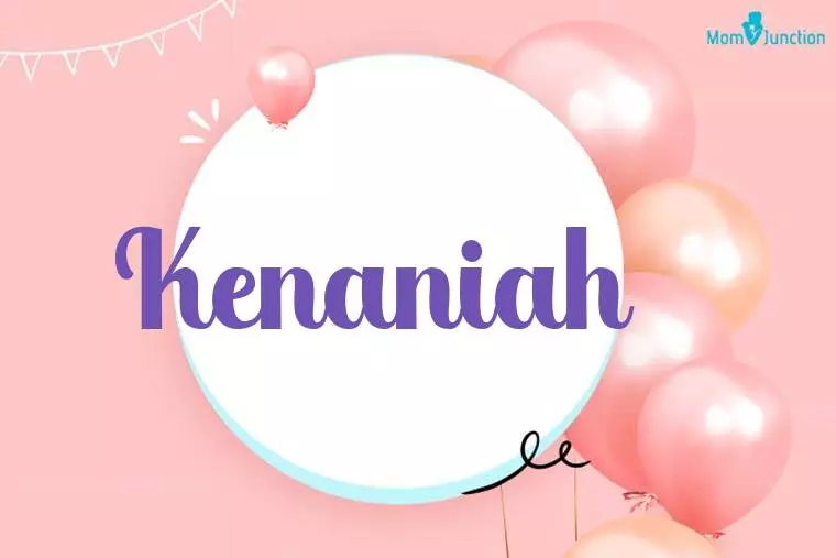 Kenaniah Birthday Wallpaper