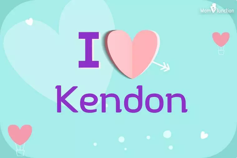 I Love Kendon Wallpaper