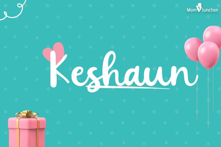 Keshaun Birthday Wallpaper
