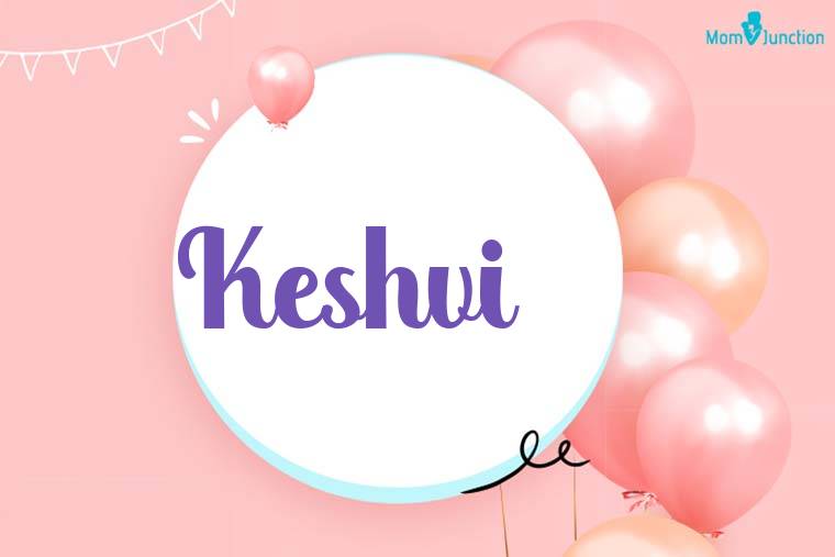 Keshvi Birthday Wallpaper