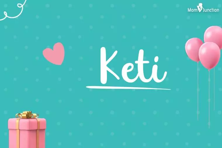 Keti Birthday Wallpaper