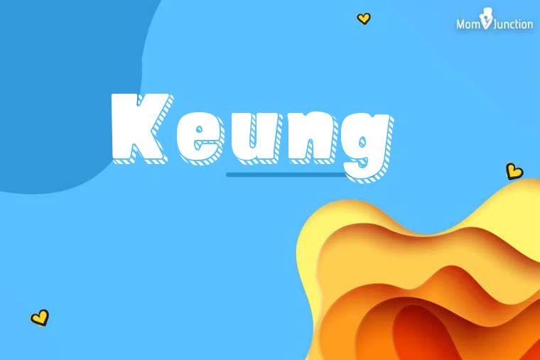 Keung 3D Wallpaper
