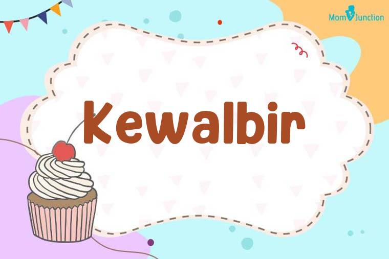 Kewalbir Birthday Wallpaper