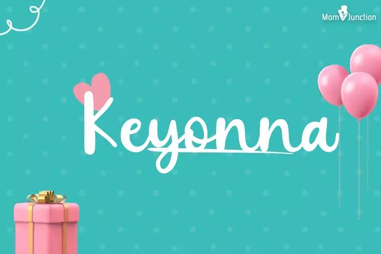 Keyonna Birthday Wallpaper