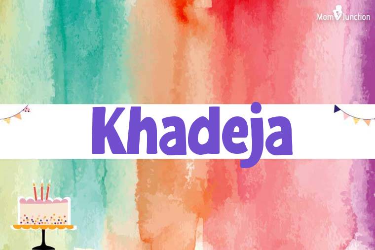 Khadeja Birthday Wallpaper