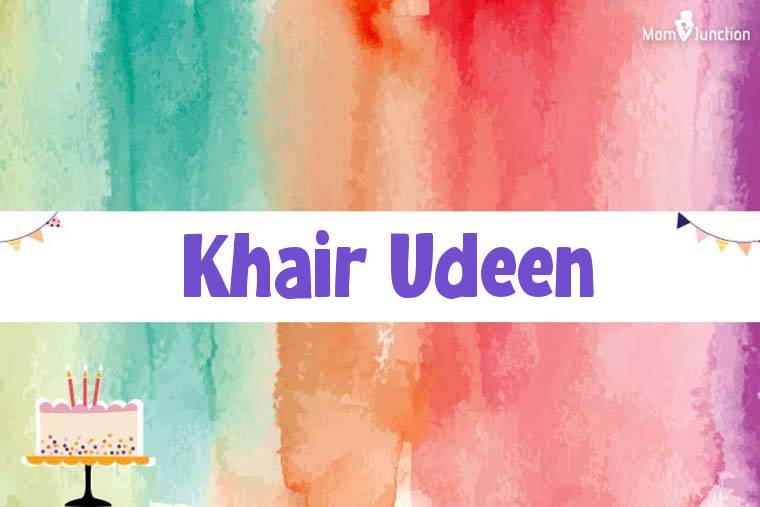 Khair Udeen Birthday Wallpaper