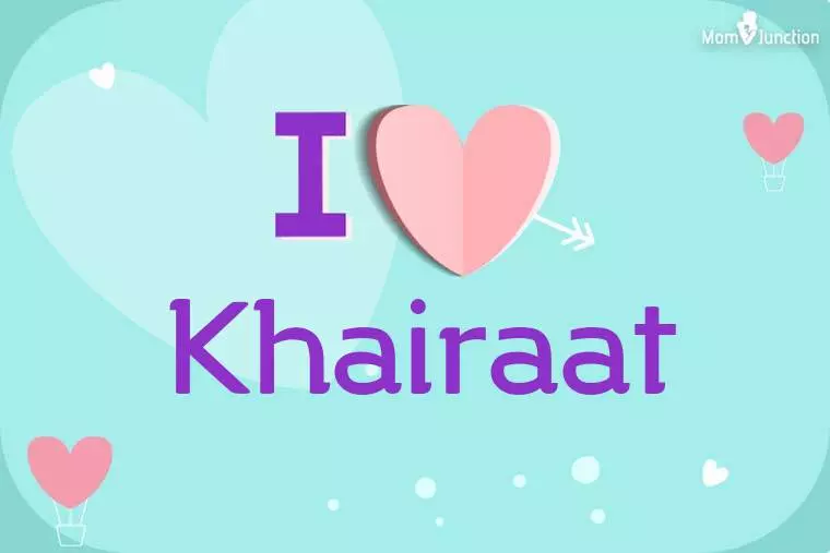 I Love Khairaat Wallpaper
