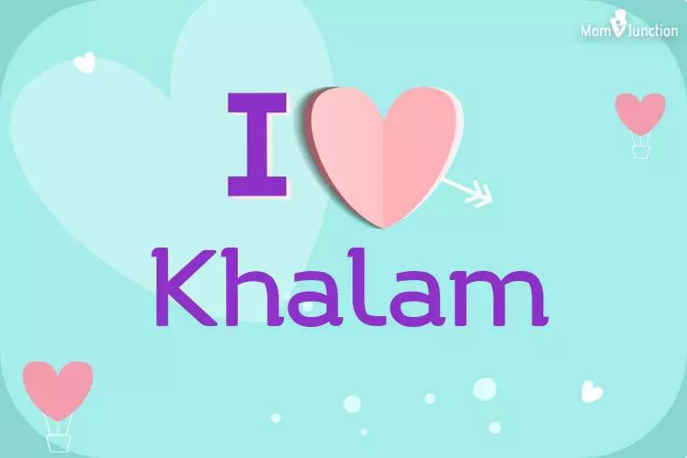 I Love Khalam Wallpaper