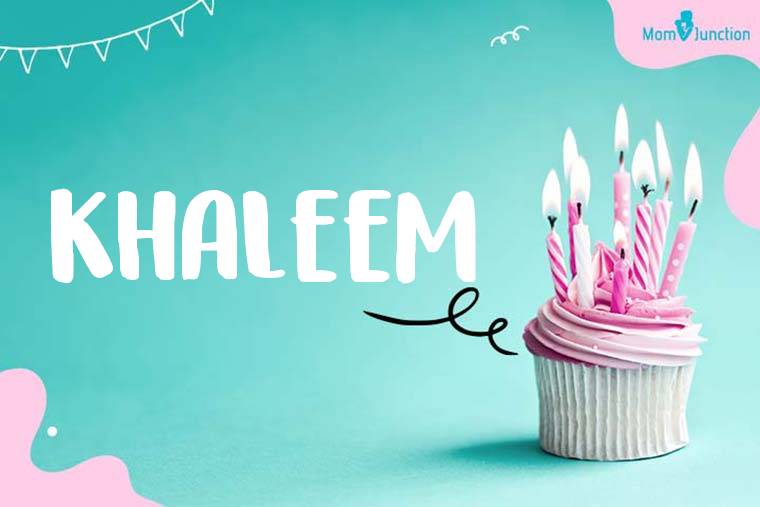 Khaleem Birthday Wallpaper