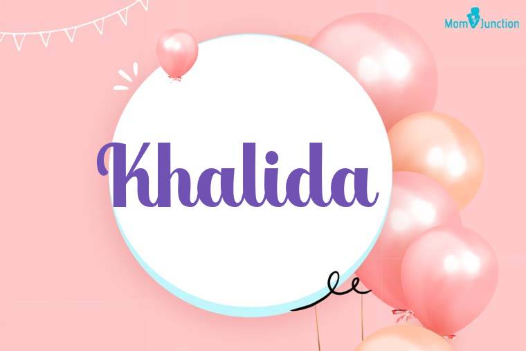 Khalida Birthday Wallpaper