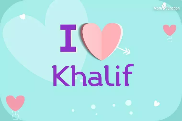 I Love Khalif Wallpaper