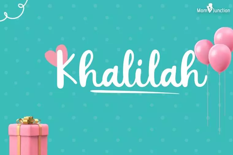 Khalilah Birthday Wallpaper