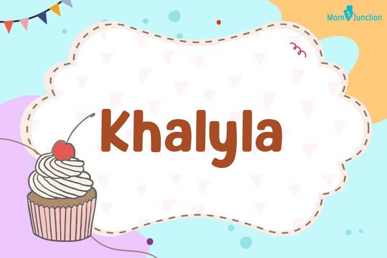 Khalyla Birthday Wallpaper