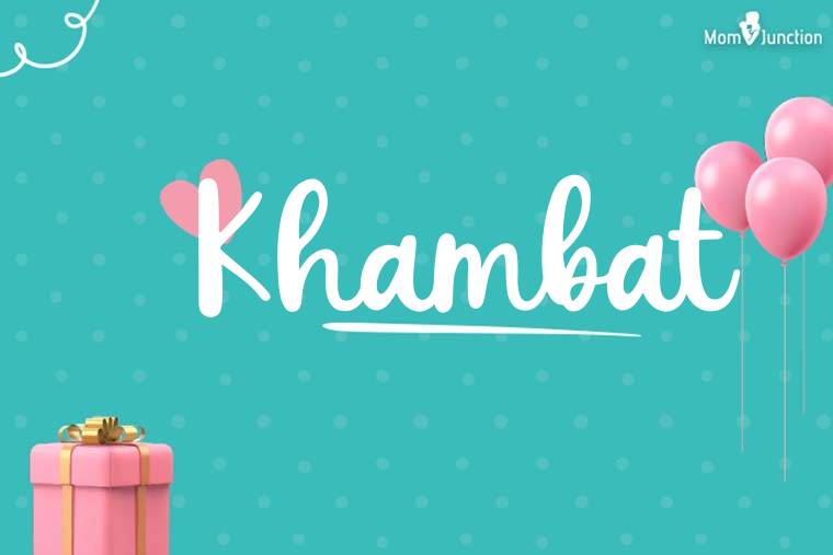 Khambat Birthday Wallpaper
