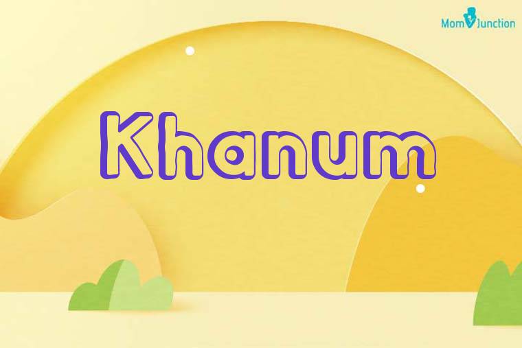 Khanum 3D Wallpaper