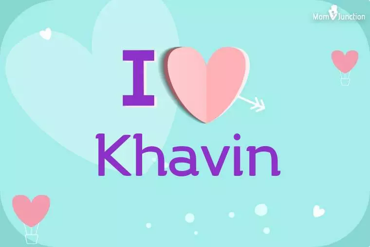 I Love Khavin Wallpaper