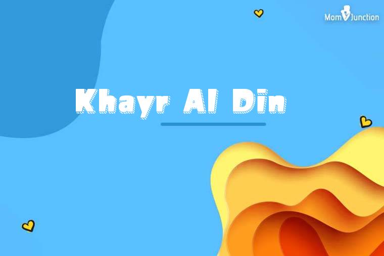 Khayr Al Din 3D Wallpaper